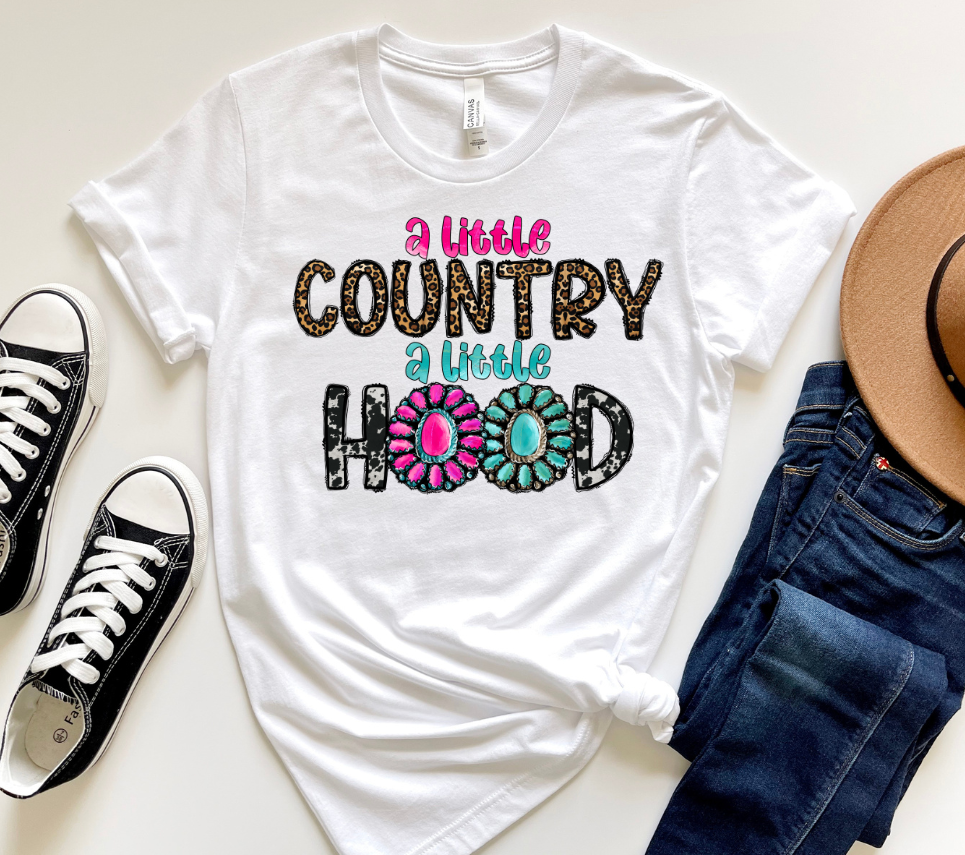 A LITTLE COUNTRY A LITTLE HOOD DTF TRANSFER
