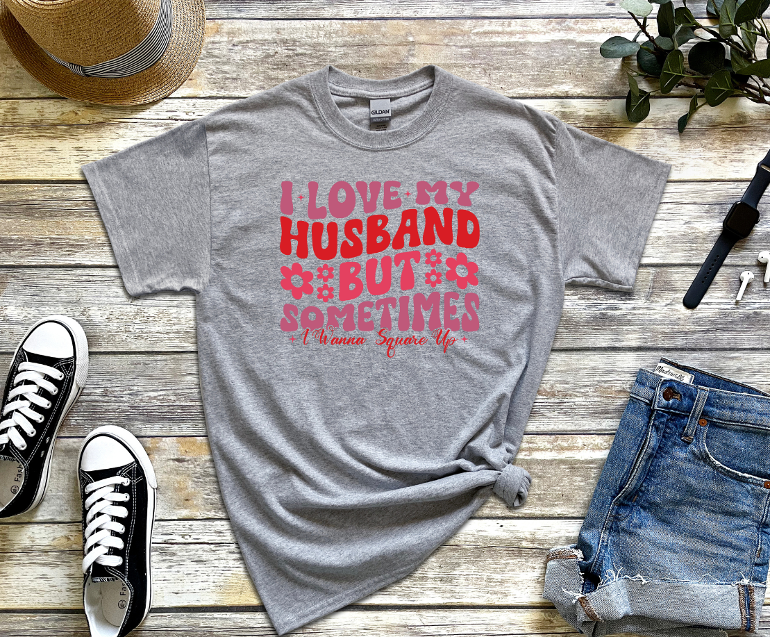 LOVE MY HUSBAND DTF TRANSFER