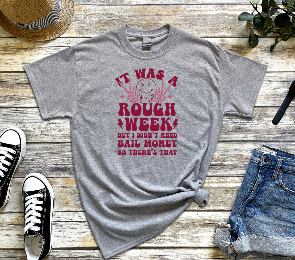 ROUGH WEEK DTF TRANSFER