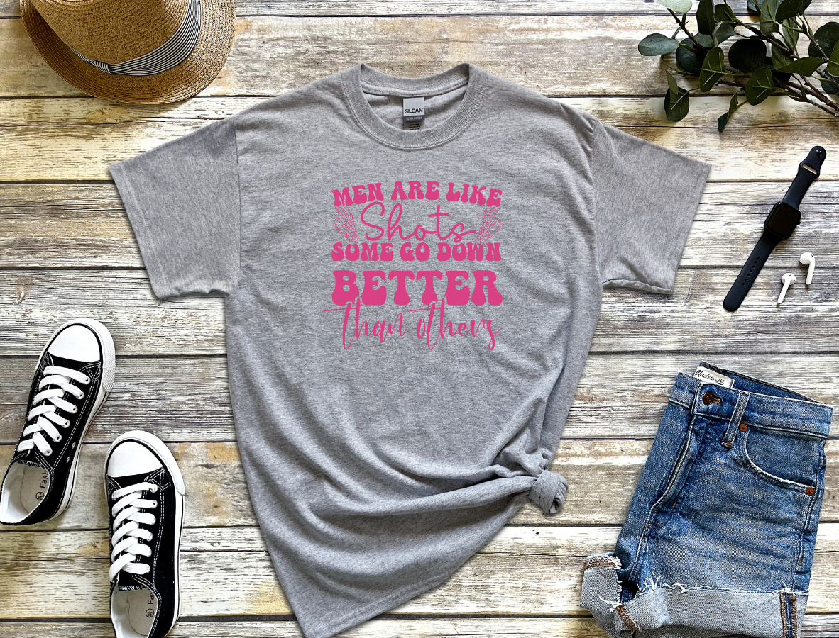 MEN ARE LIKE SHOTS DTF TRANSFER