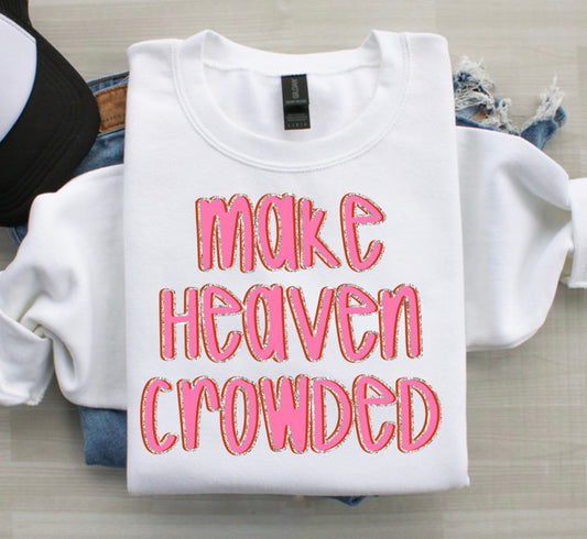 MAKE HEAVEN CROWDED TRANSFER