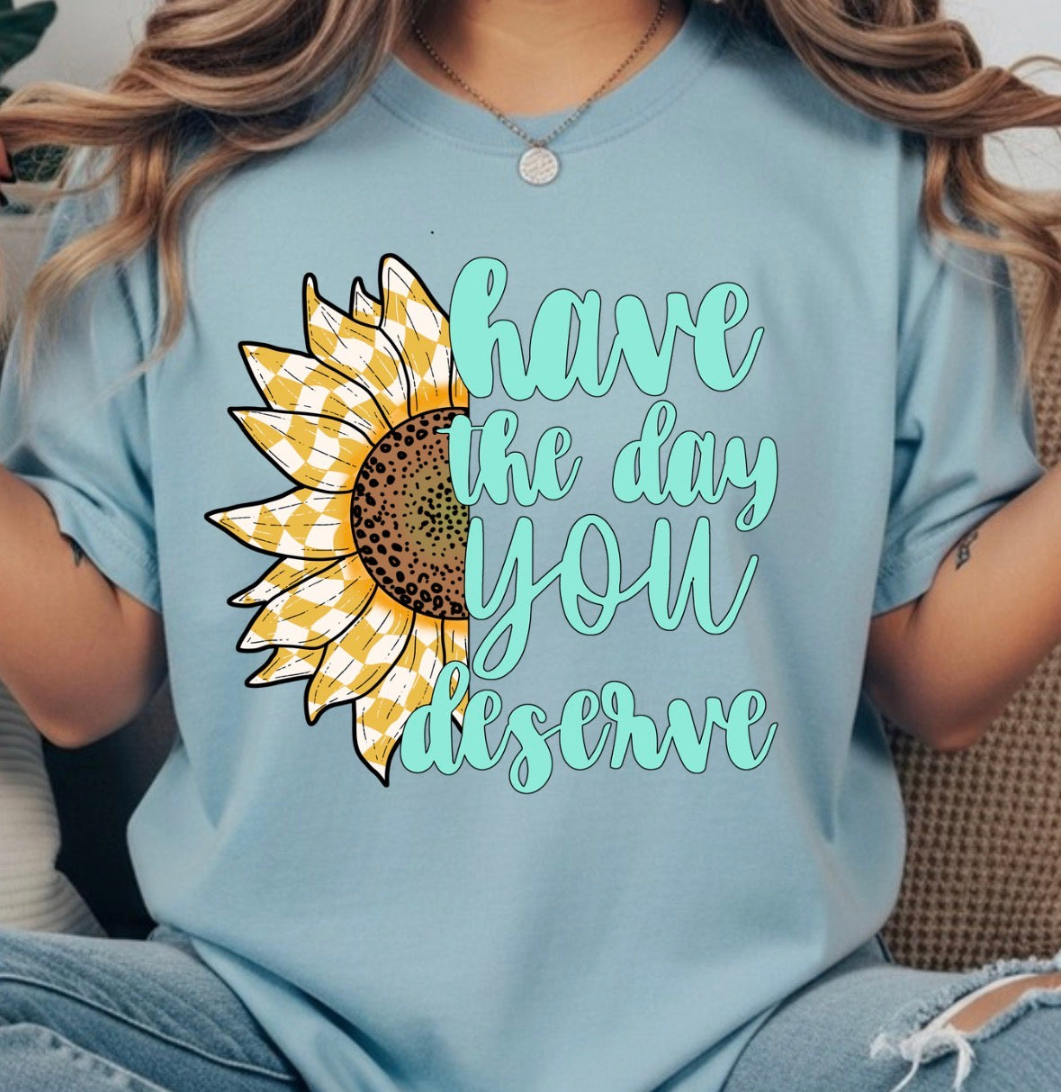 HAVE THE DAY YOU DESERVE TRANSFER