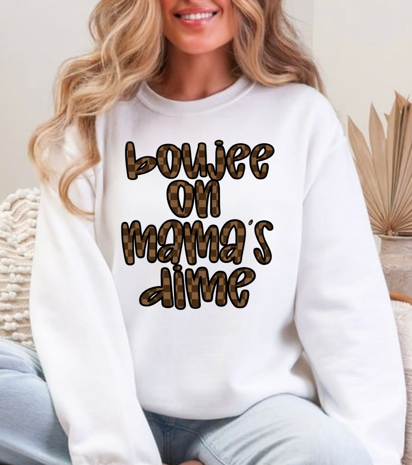 BOUJEE ON MAMA’S DIME TRANSFER