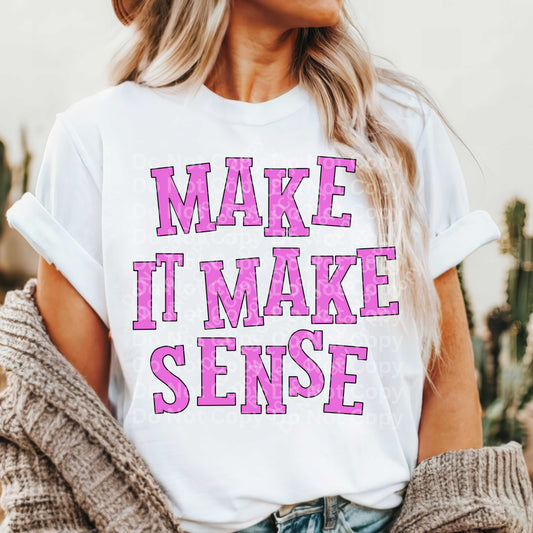 MAKE IT MAKE SENSE TRANSFER