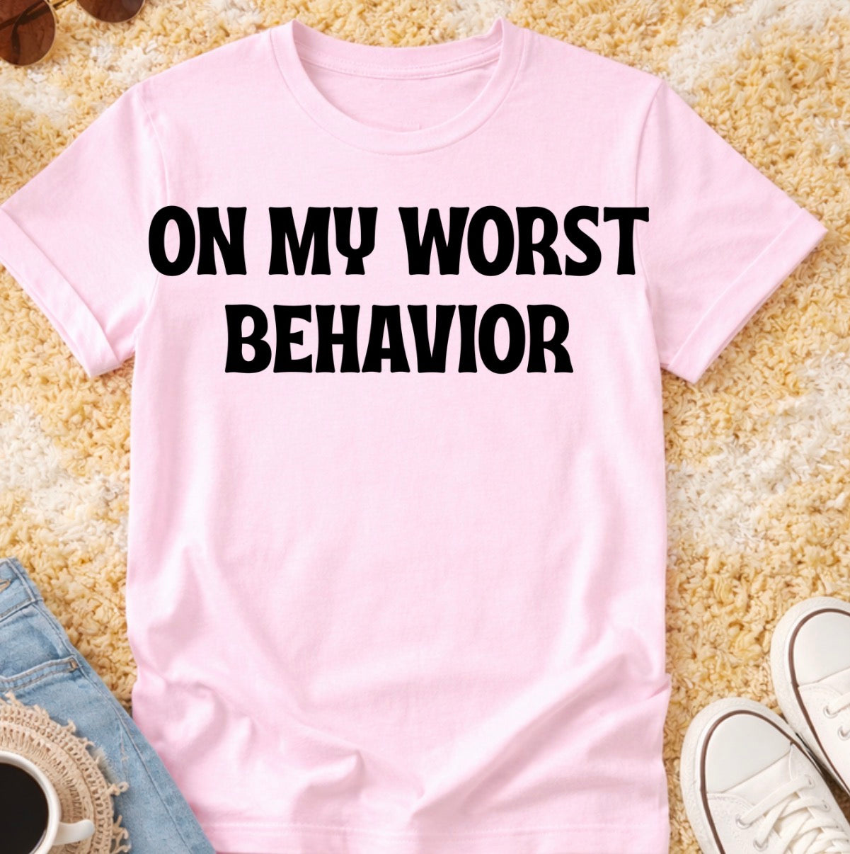 ON MY WORST BEHAVIOR TRANSFER