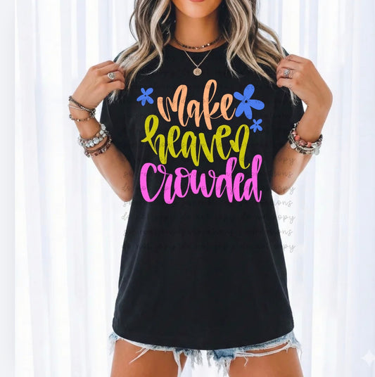 MAKE HEAVEN CROWDED TRANSFER