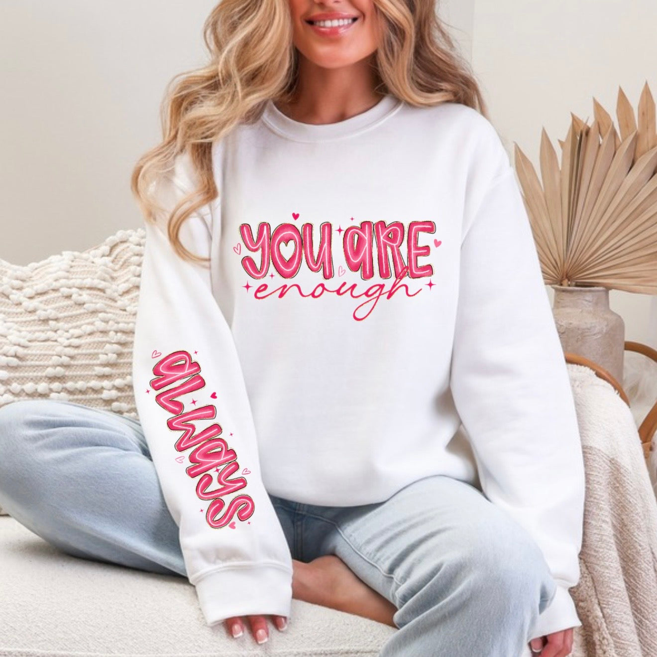 YOU ARE ENOUGH ALWAYS TRANSFER – SWcreations