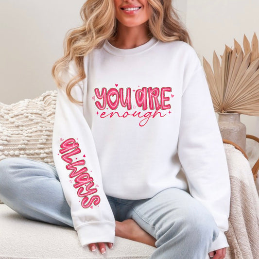 YOU ARE ENOUGH ALWAYS TRANSFER