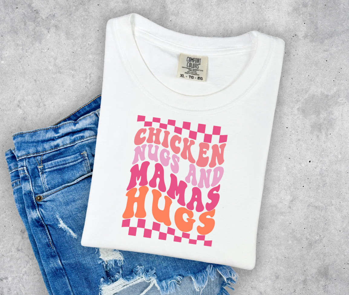 CHICKEN NUGS AND MAMA'S HUGS TRANSFER