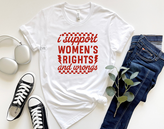 I SUPPORT WOMENS RIGHTS AND RIGHT-DTF TRANSFER